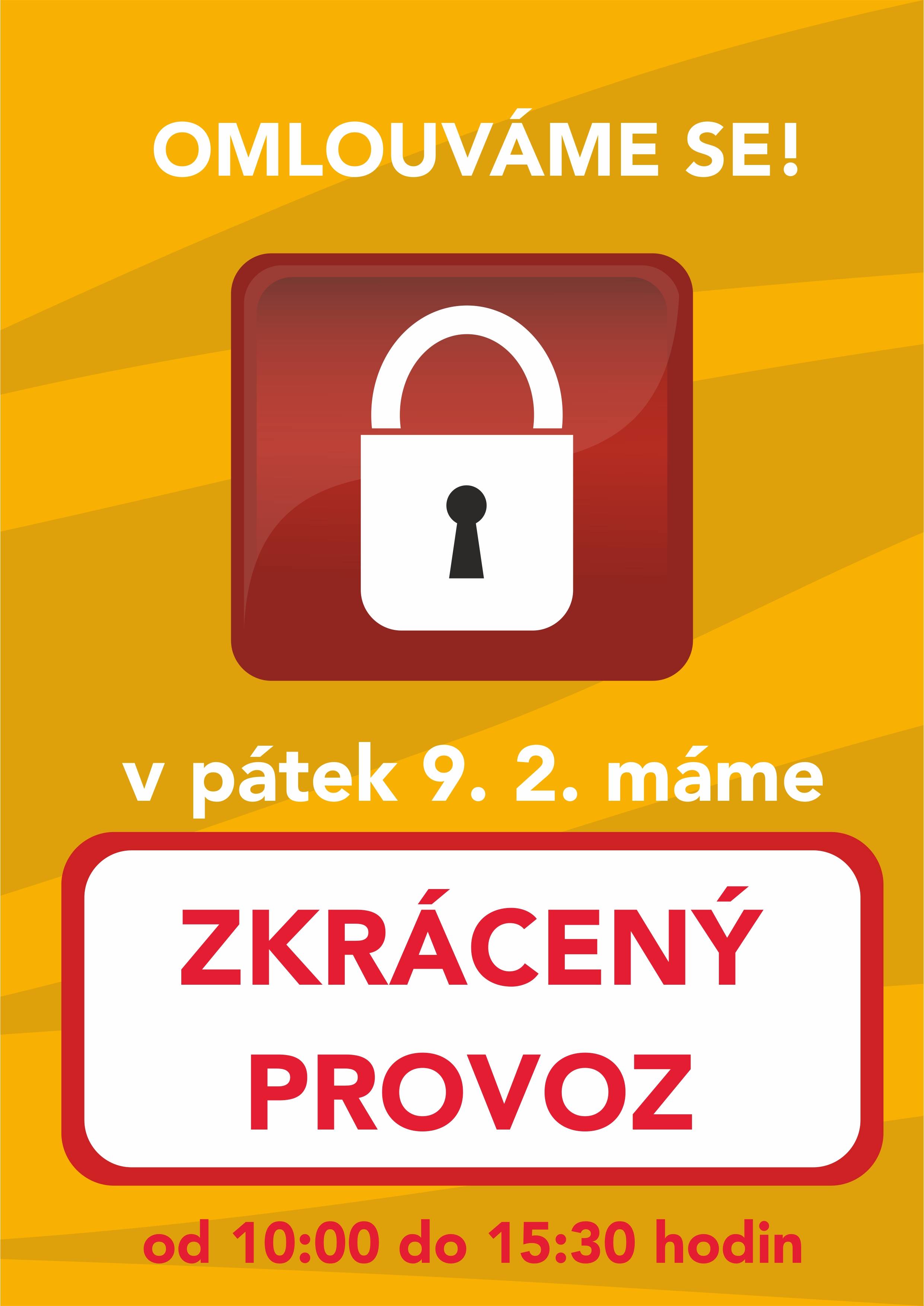 Zkrácená provozní doba